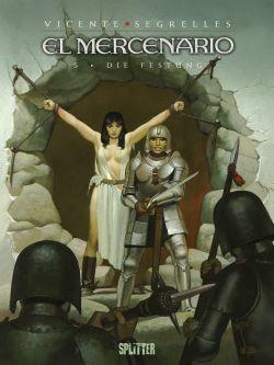 El Mercenario 5: Die Festung