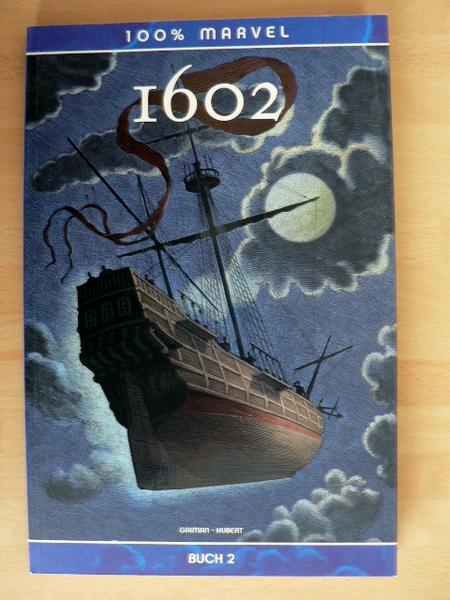 100% Marvel 7: 1602 (Buch 2) (Softcover)