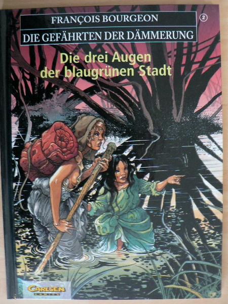 Die Gefährten der Dämmerung 2: Die drei Augen der blaugrünen Stadt (Hardcover)