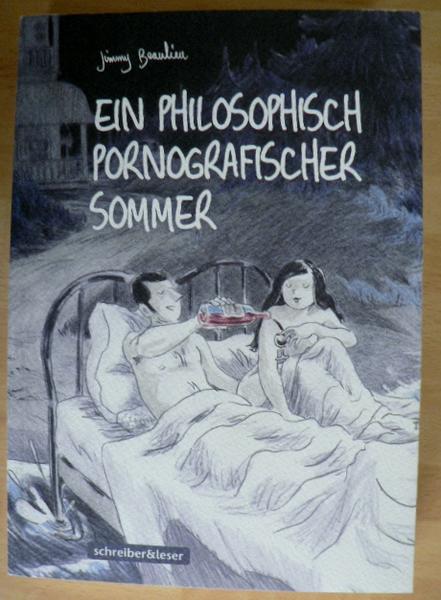 Ein philosophisch pornographischer Sommer: