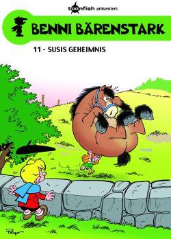 Benni Bärenstark 11: Susis Geheimnis