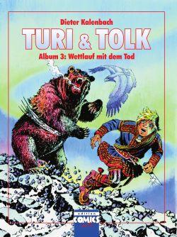 Turi & Tolk 3: Wettlauf mit dem Tod