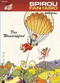 Spirou und Fantasio Spezial (16): Das Wunderpferd