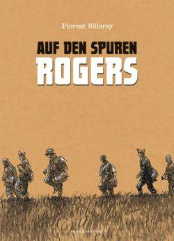 Auf den Spuren Rogers: