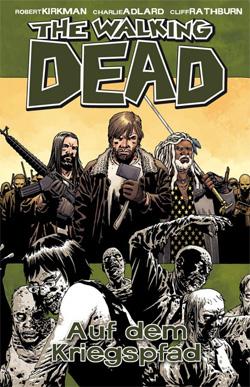 The walking dead 19: Auf dem Kriegspfad