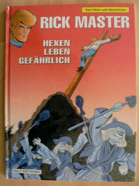 Rick Master 63: Hexen leben gefährlich