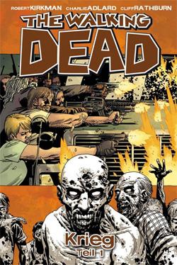 The walking dead 20: Krieg (Teil 1)