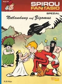 Spirou und Fantasio Spezial (18): Notlandung auf Zigomus