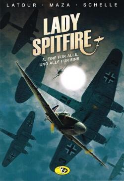 Lady Spitfire 3: Eine für alle, und alle für eine