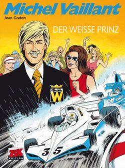 Michel Vaillant 30: Der weisse Prinz