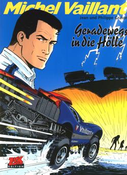 Michel Vaillant 69: Geradewegs in die Hölle