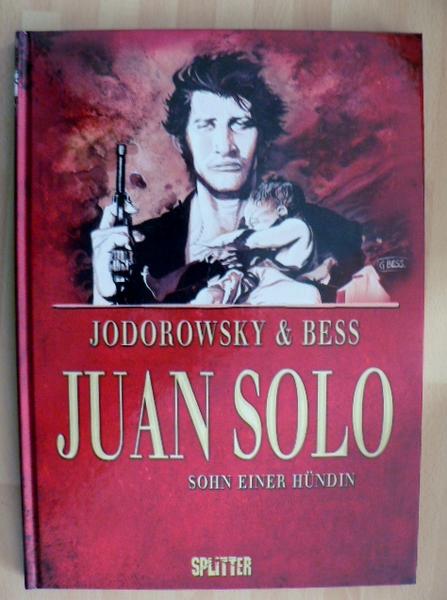 Juan Solo 1: Sohn einer Hündin