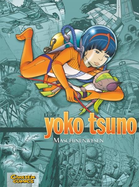 Yoko Tsuno Gesamtausgabe (6): Maschinenwesen