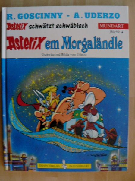 Asterix - Mundart 4: Asterix em Morgaländle (Schwäbische Mundart)