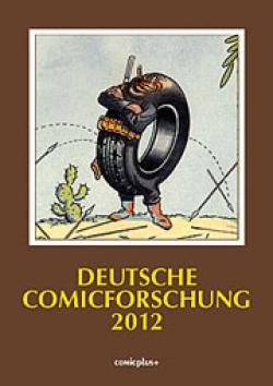 Deutsche Comicforschung 2012: