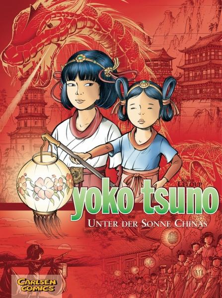 Yoko Tsuno Gesamtausgabe (5): Unter der Sonne Chinas