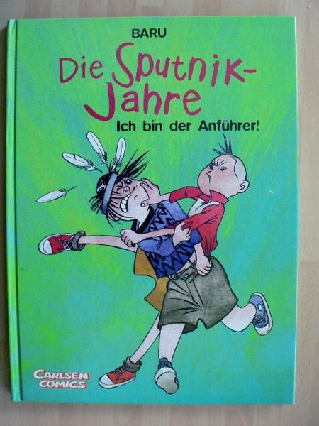 Die Sputnik-Jahre 2: Ich bin der Anführer !