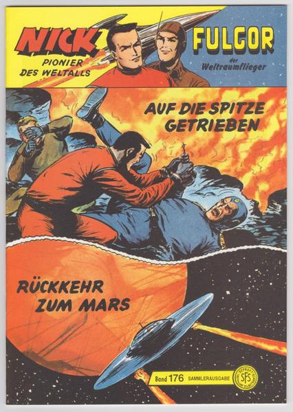 Nick 176: Auf die Spitze getrieben / Rückkehr zum Mars