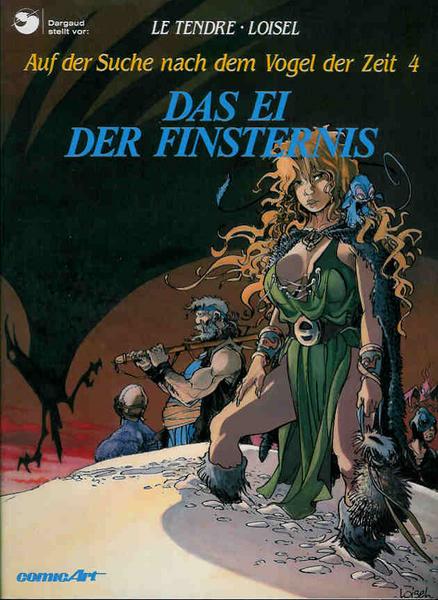 Auf der Suche nach dem Vogel der Zeit (Softcover) 4: Das Ei der Finsternis (1. Auflage) (Softcover)