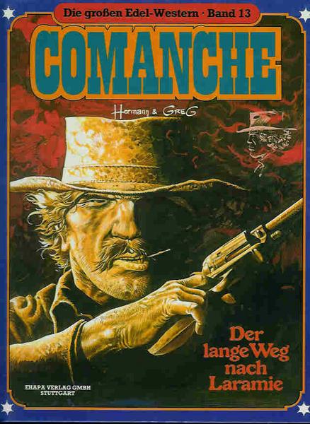 Die großen Edel-Western 13: Comanche: Der lange Weg nach Laramie (Hardcover)