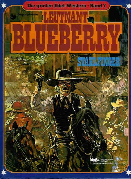 Die großen Edel-Western 7: Leutnant Blueberry: Stahlfinger (Hardcover)