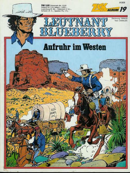 Zack Album 19: Leutnant Blueberry: Aufruhr im Westen