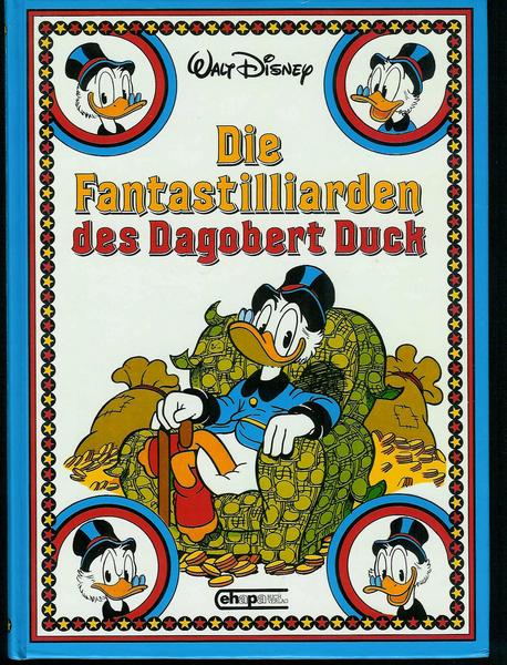 Die Fantastilliarden des Dagobert Duck: