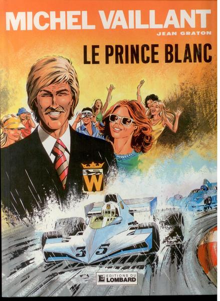 Michel Vaillant-Franz. Originalausgabe Nr. 30: ''Le Prince Blanc''.