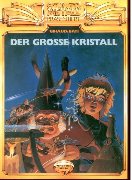 Schwermetall präsentiert 1: Der grosse Kristall