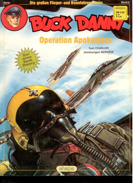 Die großen Flieger- und Rennfahrer-Comics 8: Buck Danny: Operation Apokalypse