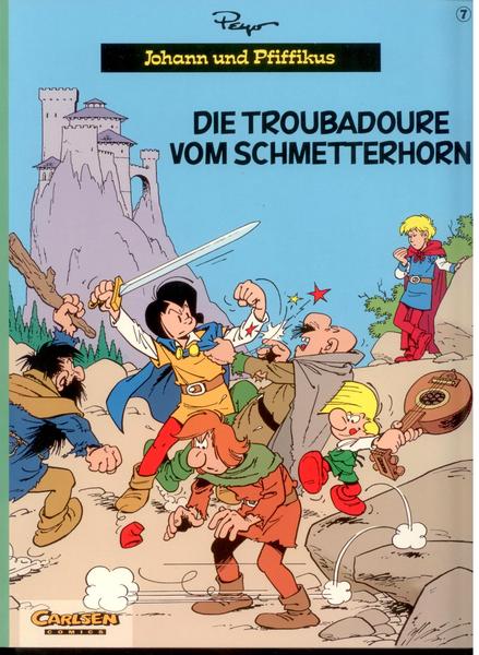 Johann und Pfiffikus 7: Die Troubadoure vom Schmetterhorn