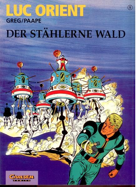 Luc Orient 5: Der stählerne Wald