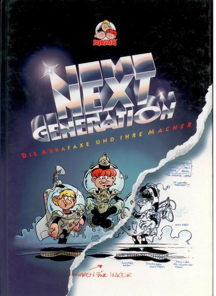 Next Generation - Die Abrafaxe und ihre Macher: