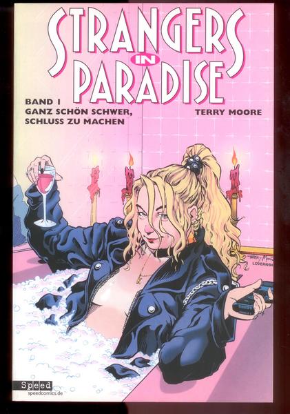 Strangers in paradise 1: Ganz schön schwer, Schluss zu machen