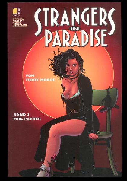 Strangers in paradise 3: Mrs. Parker