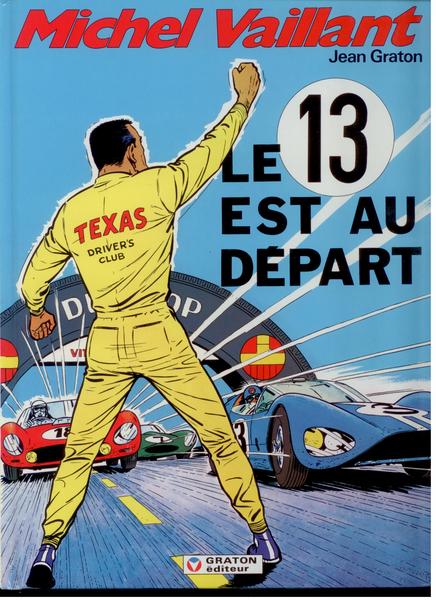 Michel Vaillant Nr. 5 ''Le 13 est au départ'' im französischen Original