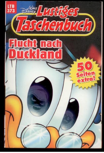 Walt Disneys Lustige Taschenbücher 373: Flucht nach Duckland