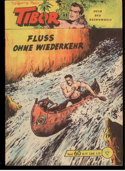 Tibor - Held des Dschungels 60: Fluss ohne Wiederkehr