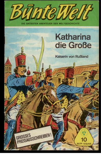 Bunte Welt 10: Katharina die Große