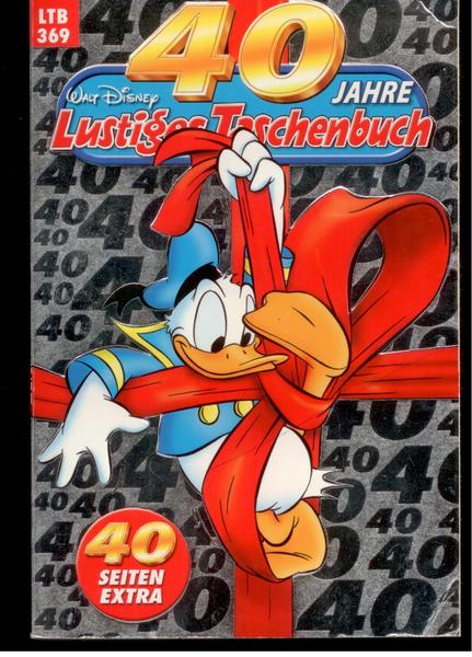 Walt Disneys Lustige Taschenbücher 369: 40 Jahre Lustiges Taschenbuch