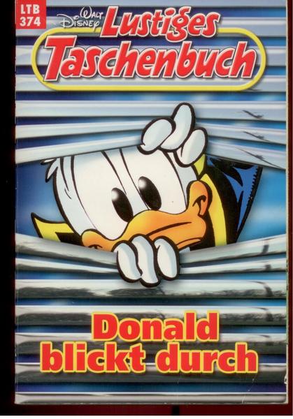 Walt Disneys Lustige Taschenbücher 374: Donald blickt durch
