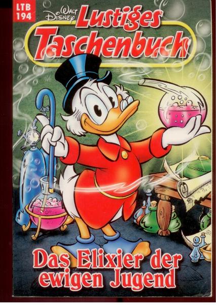 Walt Disneys Lustige Taschenbücher 194: Das Elixier der ewigen Jugend