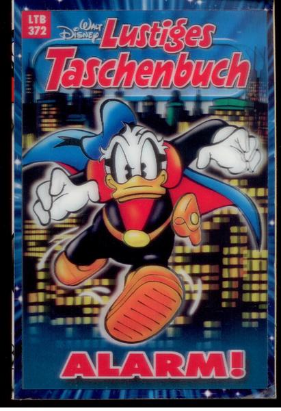 Walt Disneys Lustige Taschenbücher 372: Alarm !