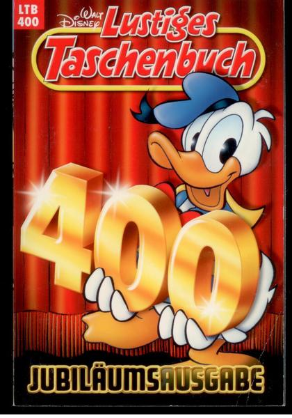 Walt Disneys Lustige Taschenbücher 400: Jubiläumsausgabe