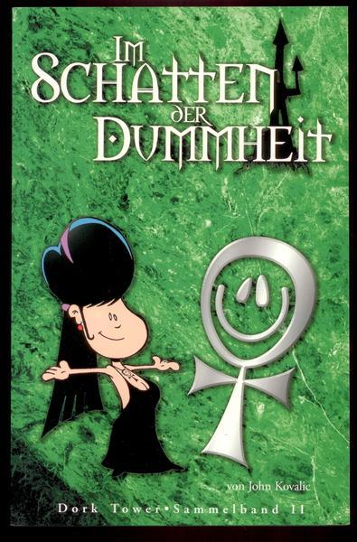 Dork Tower Sammelband 2: Im Schatten der Dummheit