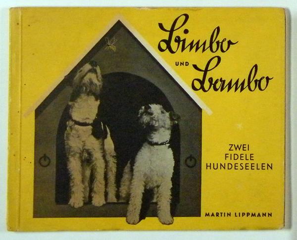 Bimbo und Bambo - Zwei fidele Hundeseelen, ein Fotocomic mit Versen von Martin Lippmann, H. Bechhold Verlag, Frankfurt am Main, 1936
