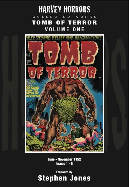 Tomb of Terror No. 1, reprint by PS Artbooks, 2011, contains No. 1 - 6 of the horror comic books published by Harvey in the USA in 1952, hardcover, 258 pages