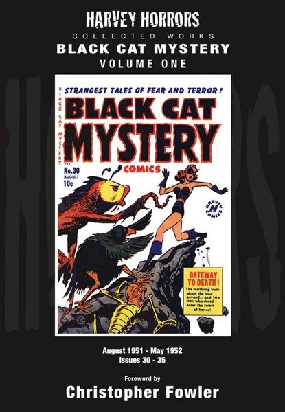 Black Cat Mystery No. 1, reprint by PS Artbooks, 2011, contains No. 30 - 35 (1951-1952) of the horror comic books published by Harvey in the USA, hardcover, 258 pages