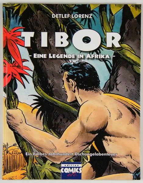 Tibor - Eine Legende in Afrika: Vorzugsausgabe A