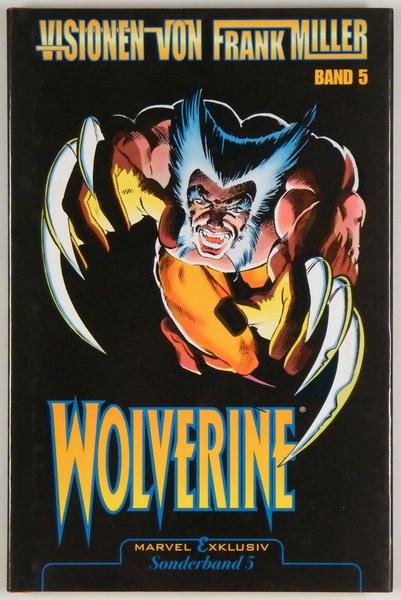 Marvel Exklusiv Sonderband 5: Visionen von Frank Miller (Band 5): Wolverine (Hardcover)